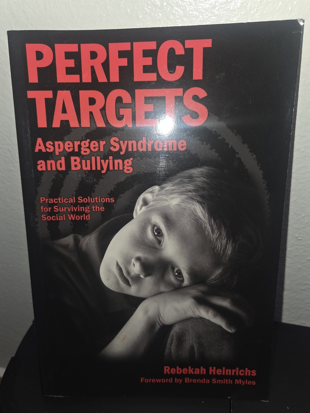 Perfect Targets: Asperger Syndrome and Bullying - Black/Red Cover by